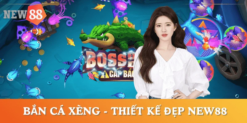 ban-ca-xeng-NEW88