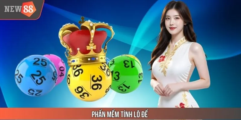 Phần Mềm Tính Lô Đề - Giải Pháp Thông Minh Cho Người Mới
